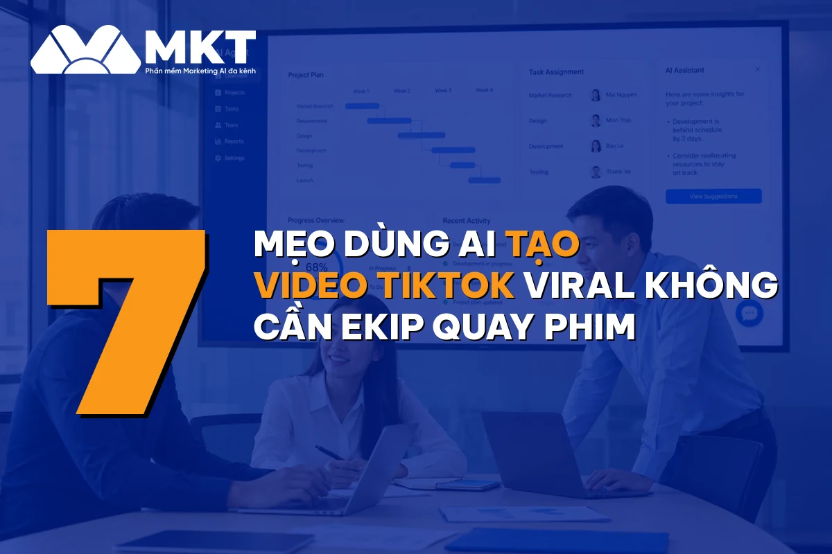 7 Mẹo Dùng AI Tạo Video TikTok Viral Không Cần Ekip Quay Phim